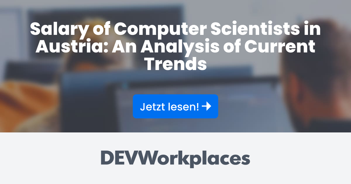 Austria Computer Salary of Computer Scientists in Austria: An Analysis of Current Trends ...